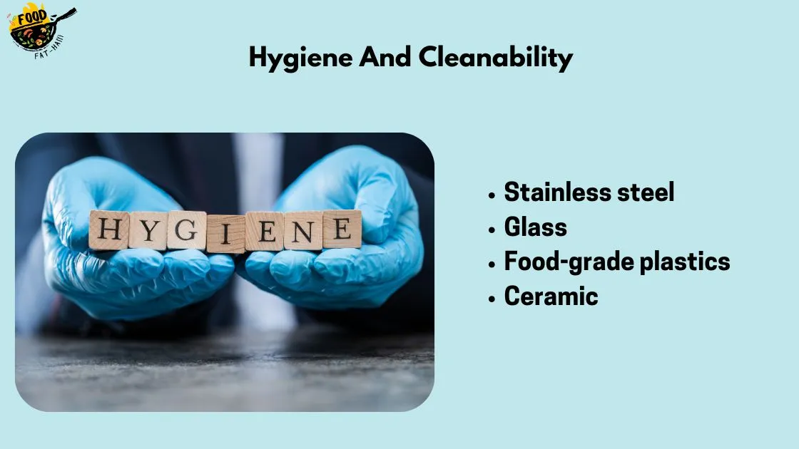 Hygiene And Cleanability