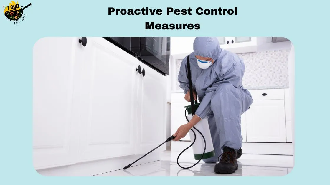 Proactive Pest Control Measures