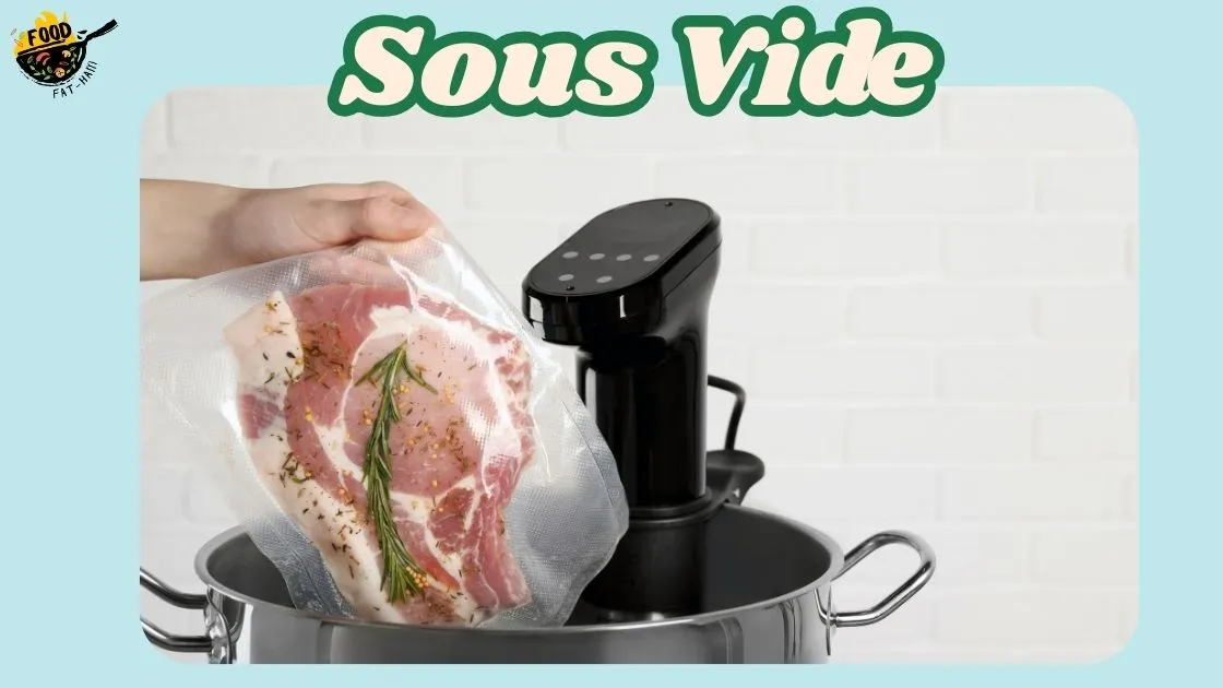 Sous Vide