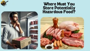 Store Potentially Hazardous Food