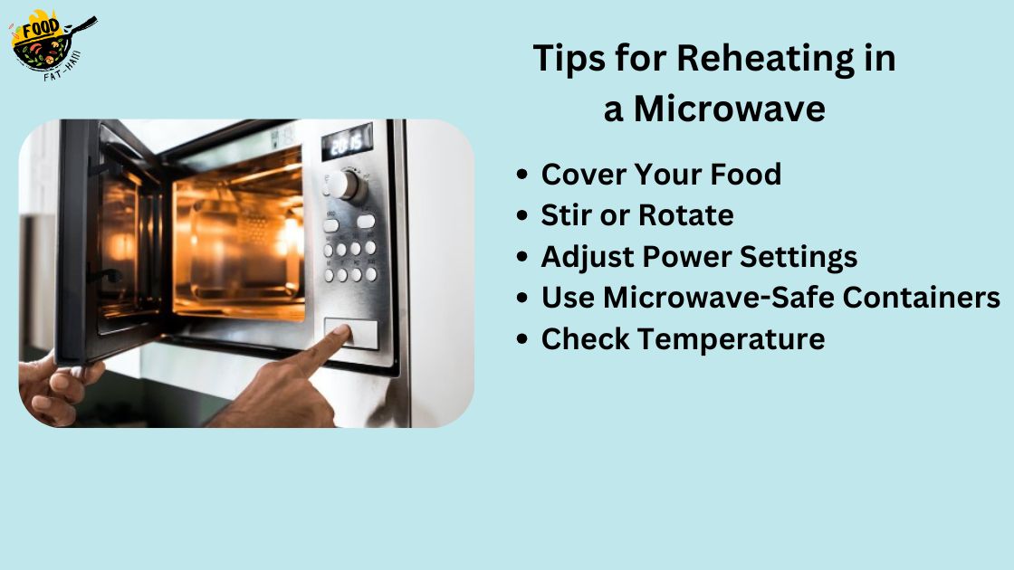 Tips for Reheating in a Microwave