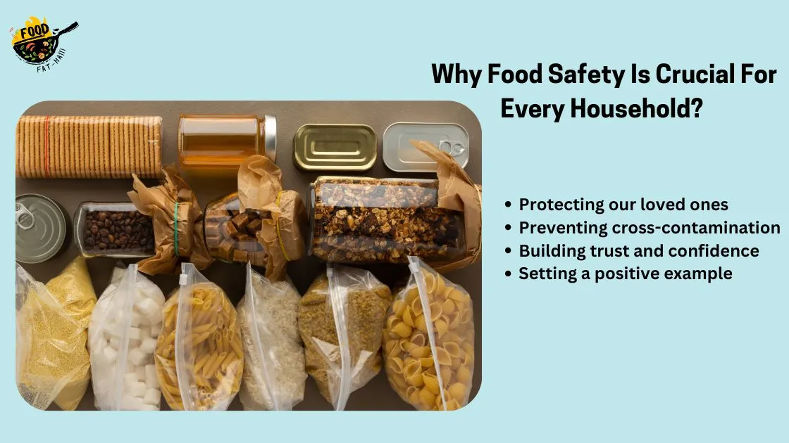 Why Food Safety Is Crucial For Every Household