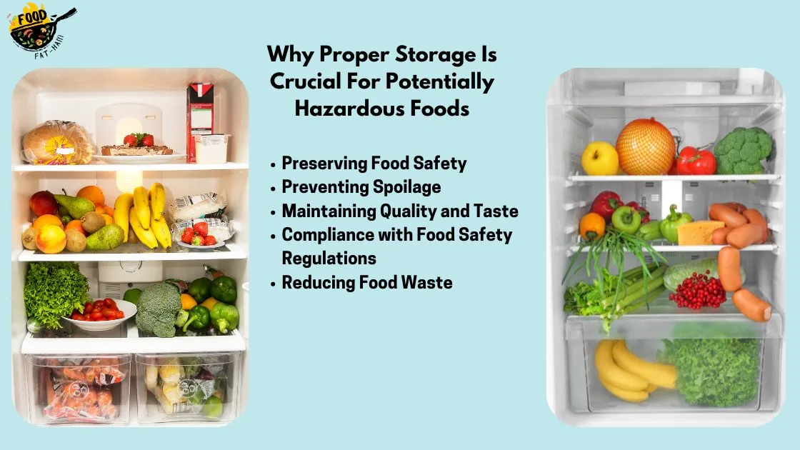 Why Proper Storage Is Crucial For Potentially Hazardous Foods