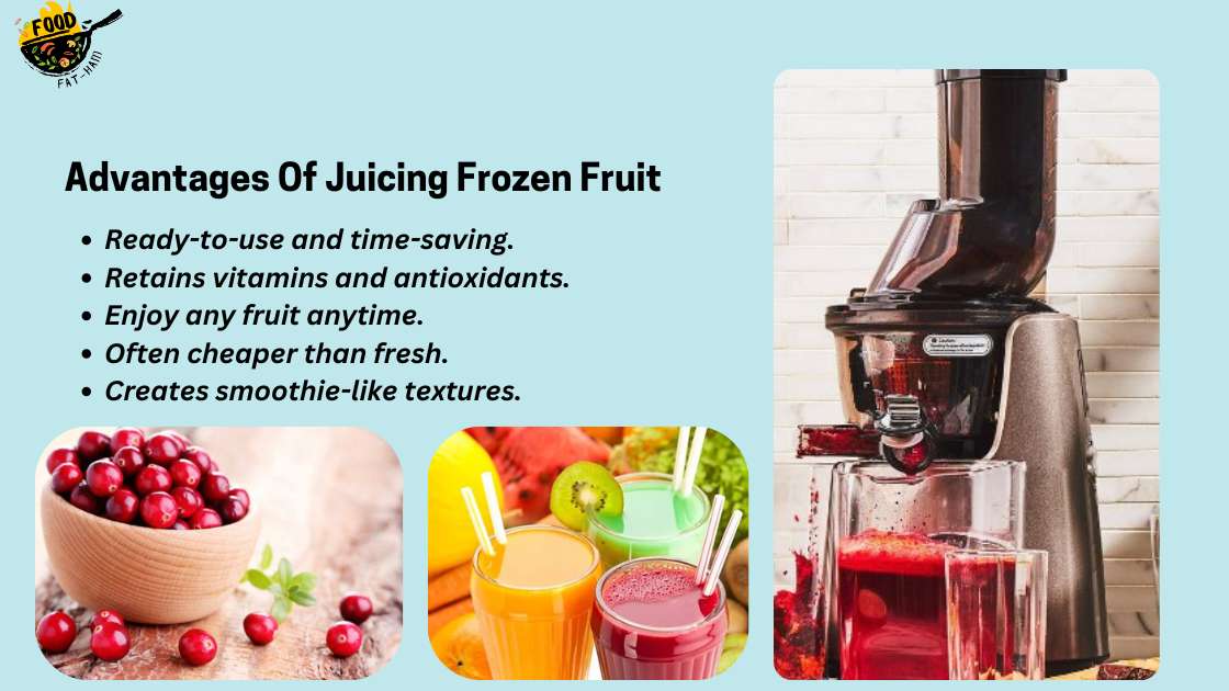 Advantages Of Juicing Frozen Fruit