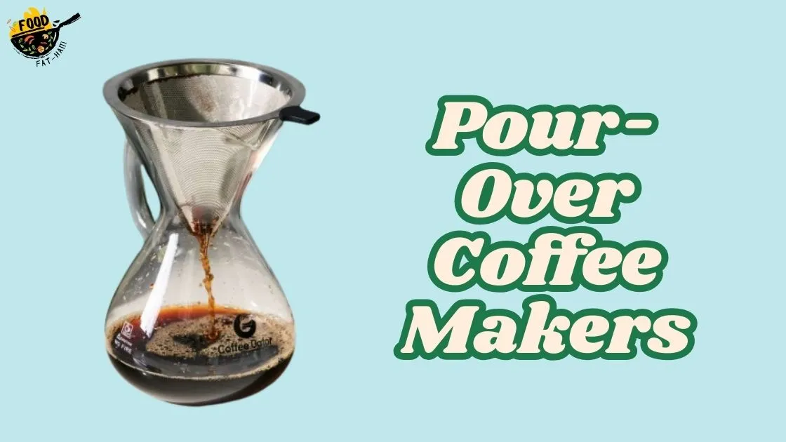 Pour-Over Coffee Makers