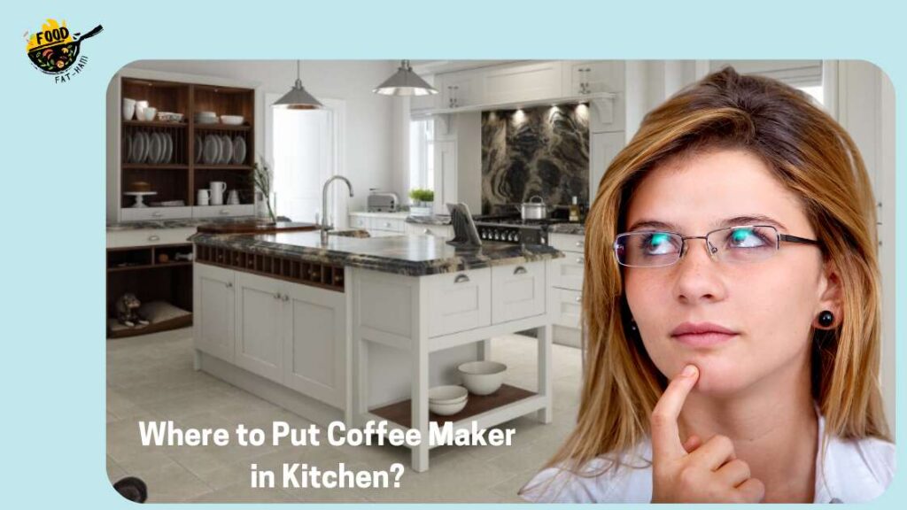 Where to Put Coffee Maker in Kitchen