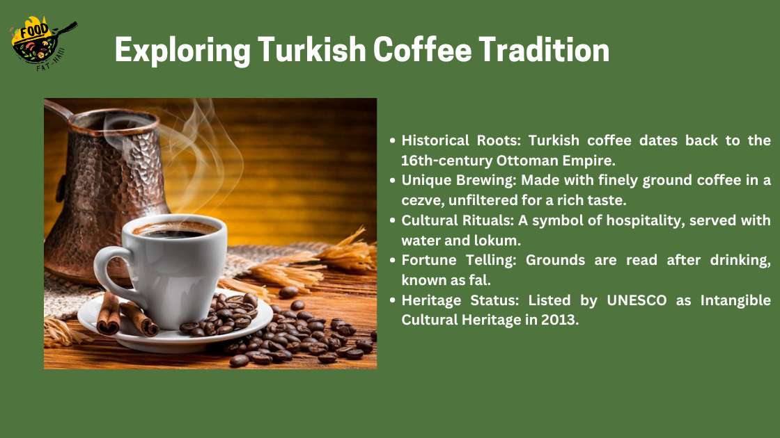 Exploring Turkish Coffee Tradition