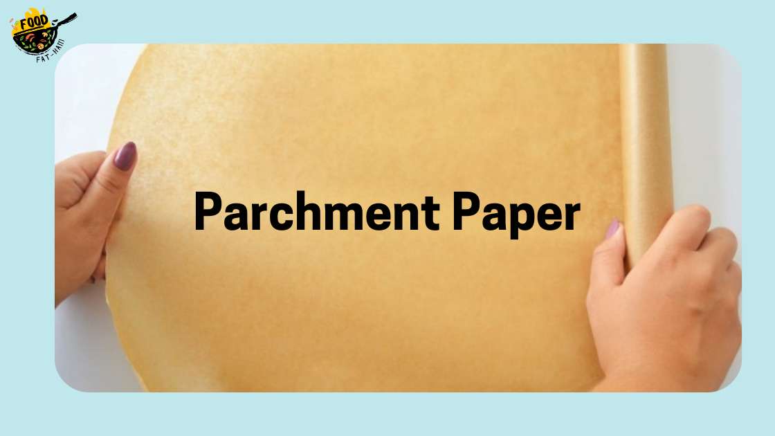 Parchment Paper